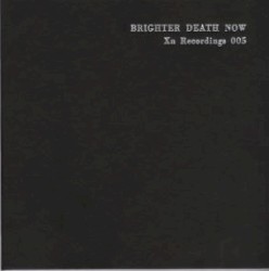 Brighter Death Now