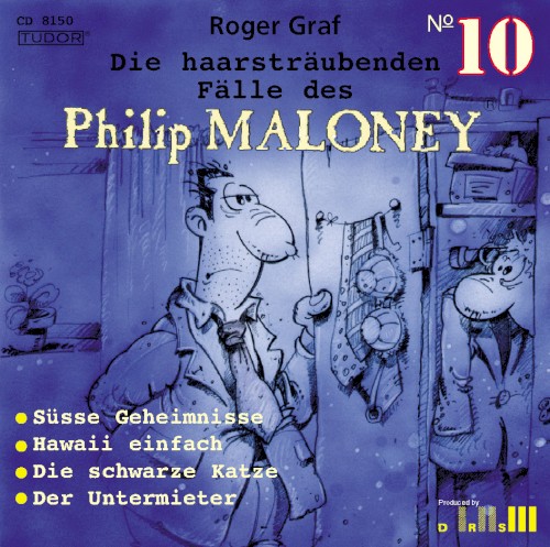 Die haarsträubenden Fälle des Philip Maloney, N° 10