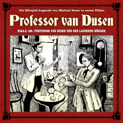 Professor van Dusen, Neuer Fall 18: Professor van Dusen und der lachende Mörder