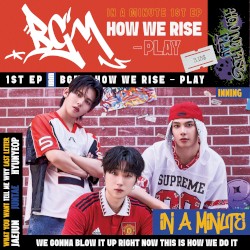 [BGM : HOW WE RISE - PLAY]