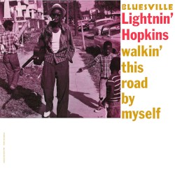 Walkin' This Road By Myself