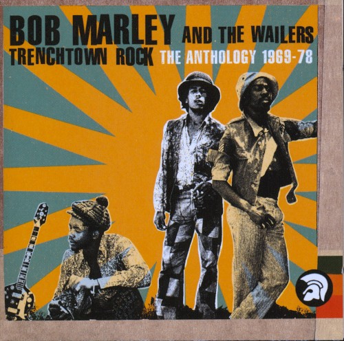 Trenchtown Rock: The Anthology 1969-1978