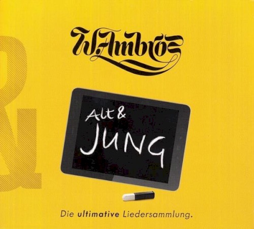Alt & JUNG - Die ultimative Liedersammlung