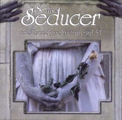 Sonic Seducer: Cold Hands Seduction, Volume 61