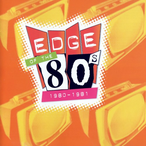 Edge of the 80s: 1980–1981