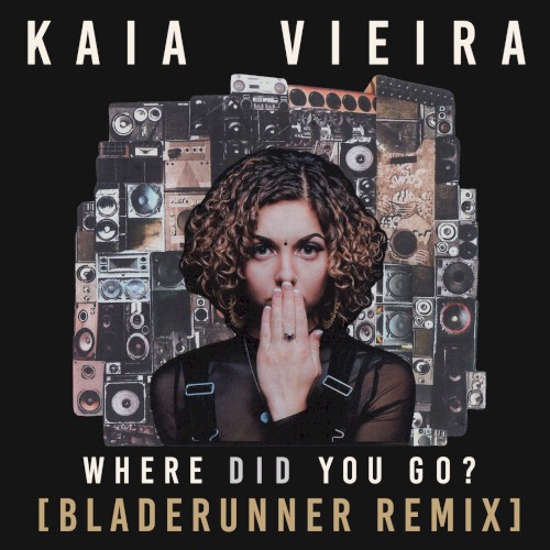 Where Did You Go? (Bladerunner remix)