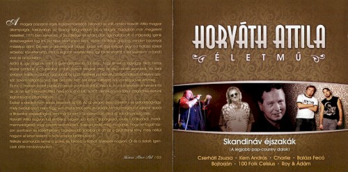 Horváth Attila életmű - Skandináv éjszakák (A legjobb pop-country dalok)