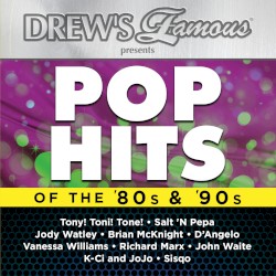 Drew’s Famous Presents Pop Hits of the 80’s & 90’s