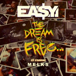 The Dream is Free