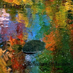Chill Out Zone, Vol. 24: Reflection of Autumn