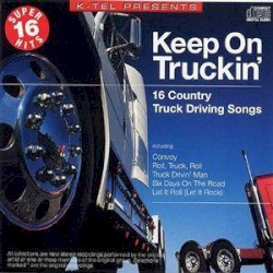 Super 16 Hits: Keep On Truckin’