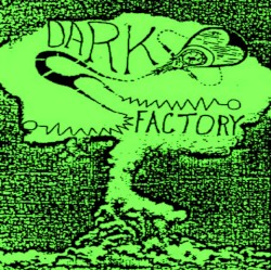 Dark Factory