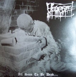All Soon to Be Dead...