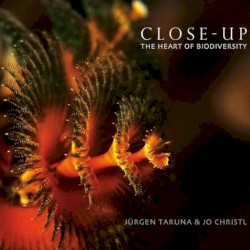 Close-Up (The Heart Of Biodiversity)