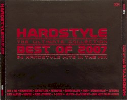Hardstyle: The Ultimate Collection Best of 2007