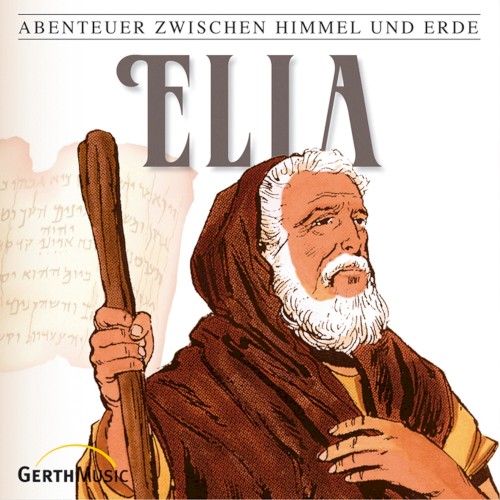 Abenteuer zwischen Himmel und Erde 12 - Elia