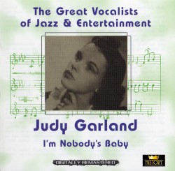 The Great Vocalists of Jazz & Entertainment: I’m Nobody's Baby