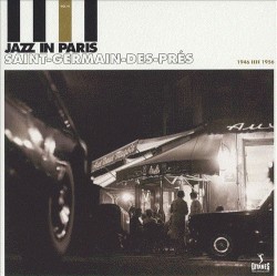 Jazz in Paris, Volume 3: Saint-Germain-des-Prés 1946-1956