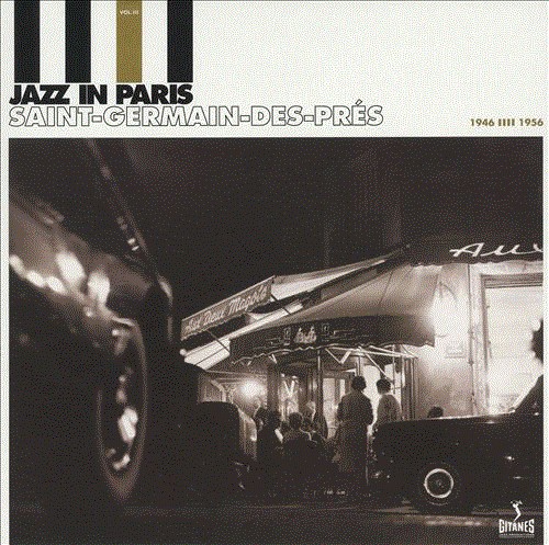 Jazz in Paris, Volume 3: Saint-Germain-des-Prés 1946-1956