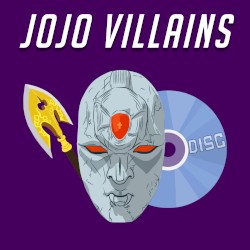 JoJo Villains (Jojo’s Bizarre Adventure)