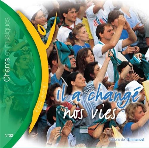 Il a changé nos vies (Volume n°32 - Il est vivant !)