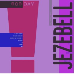 Jezebell 808 Day Exclusives