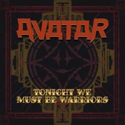 Tonight We Must Be Warriors