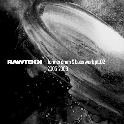 Former Drum & Bass Work, Pt. 02: 2005 - 2006