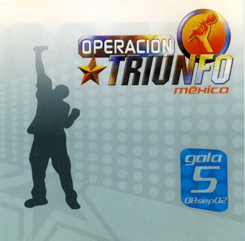 Operacion Triunfo México Gala 5