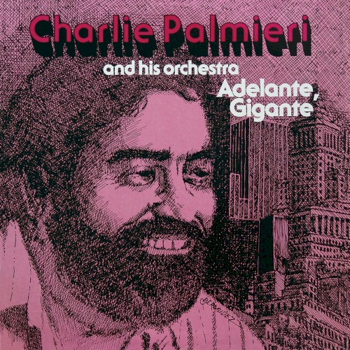 Adelante, Gigante