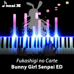 Fukashigi no Carte (Bunny Girl Senpai ED) [Lofi Version]