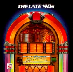 Your Hit Parade: The Late ’40s