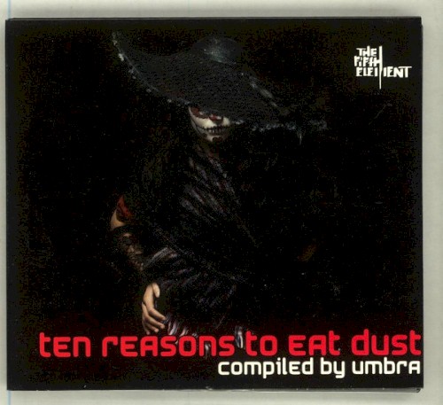 Ten Reasons to Eat Dust