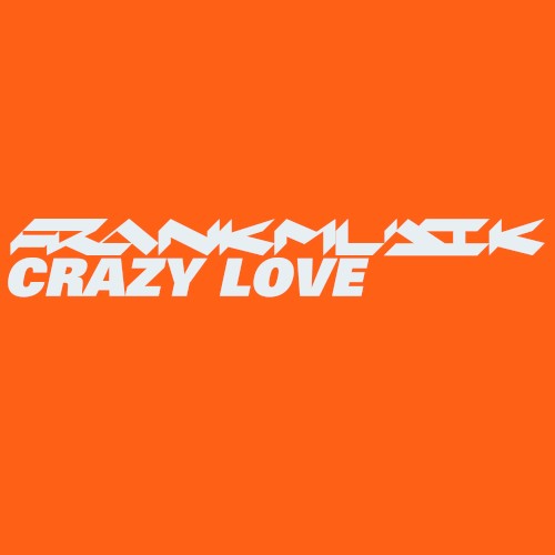 Crazy Love