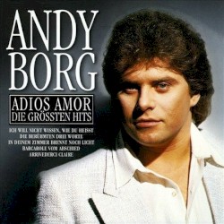 Adios amor: Die größten Hits