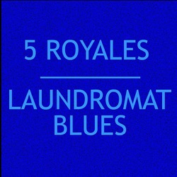 Laundromat Blues / Too Much Lovin'