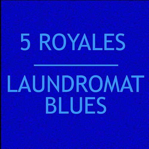 Laundromat Blues / Too Much Lovin'