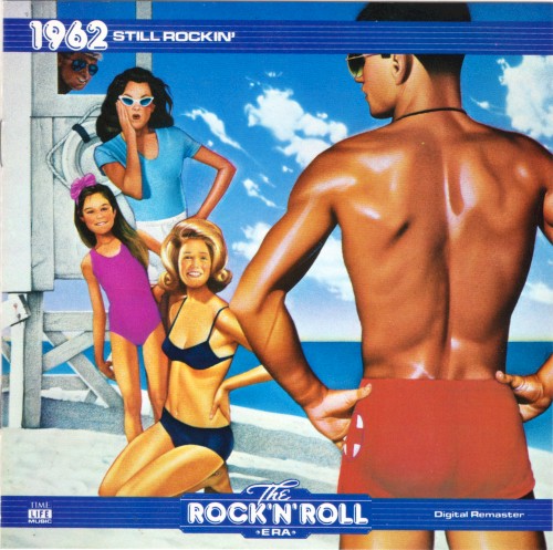 The Rock ’n’ Roll Era: 1962 Still Rockin’