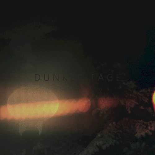 Dunkle Tage