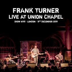 Poetry of the Deed: Tenth Anniversary Edition (live at Union Chapel, London, 19th December 2009)