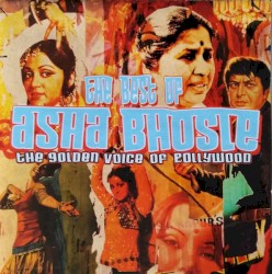 The Best of Asha Bhosle: The Golden Voice of Bollywood