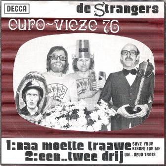 Naa moette traawe / Eén twee drij