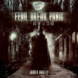 Fear, Dread, Panic