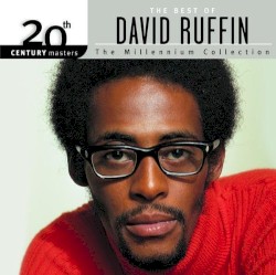 20th Century Masters: The Millennium Collection: The Best of David Ruffin