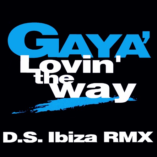 Lovin’ the Way