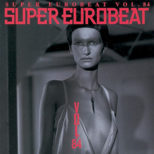 Super Eurobeat, Volume 84