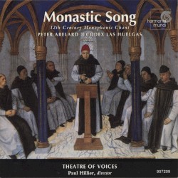 Monastic Song: 12th Century Monophonic Chant