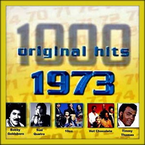 1000 Original Hits: 1973