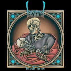 Hush Now