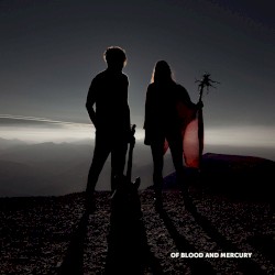 Of Blood and Mercury